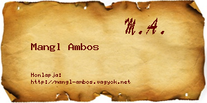 Mangl Ambos névjegykártya